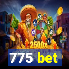 775 bet